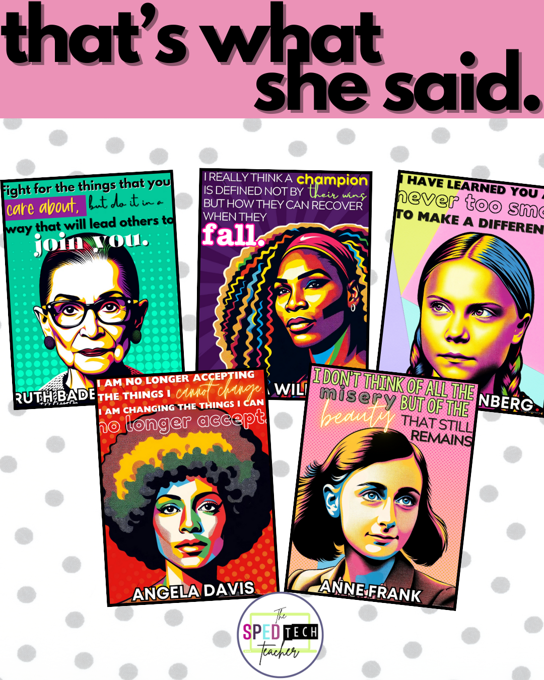 That's What She Said | Women's History Month Pop Art Posters