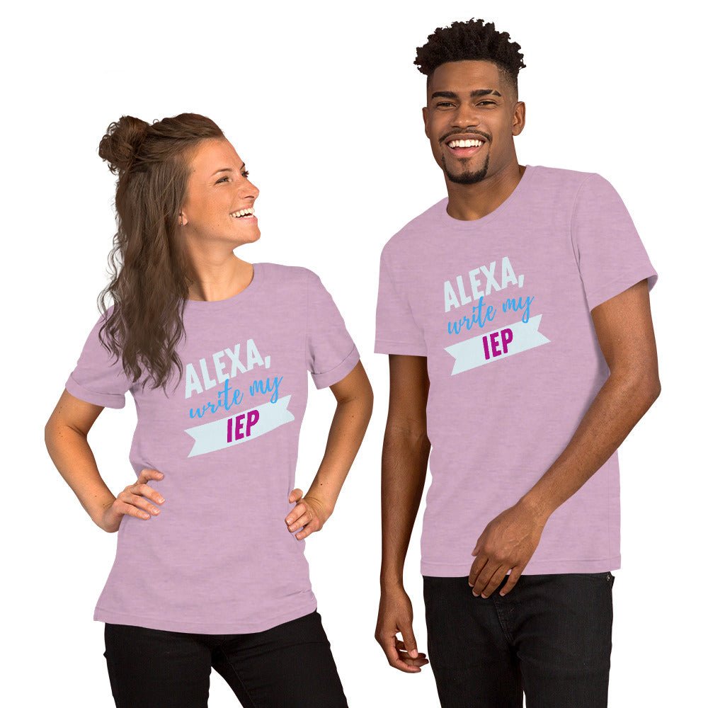 ALEXA, WRITE MY IEP Short-Sleeve Unisex T-Shirt