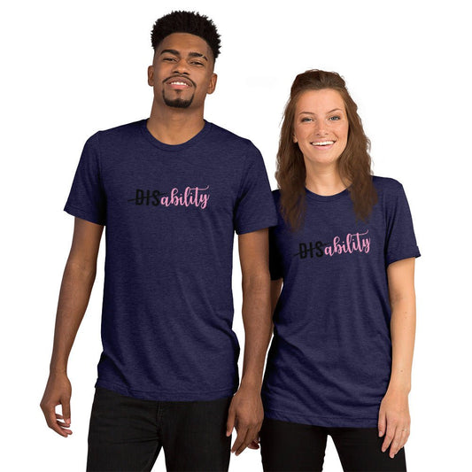 disABILITY Unisex Short Sleeve T-Shirt (TRI-BLEND)