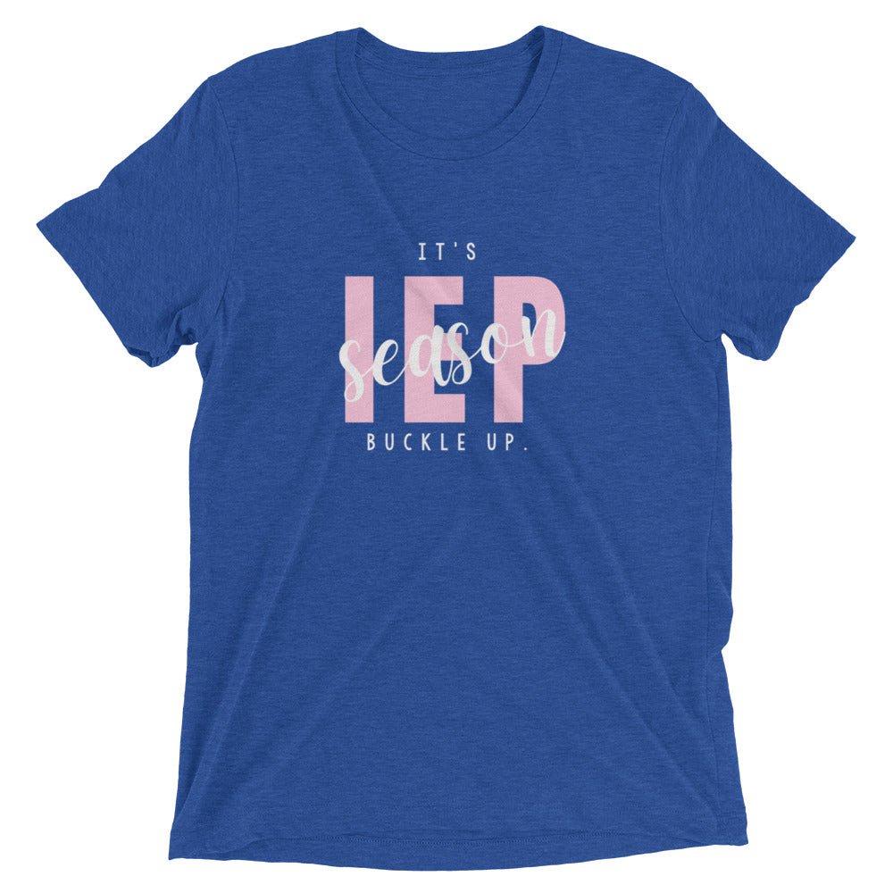 IT'S IEP SEASON - WHITE PRINT Unisex Short Sleeve T-Shirt (TRI-BLEND)