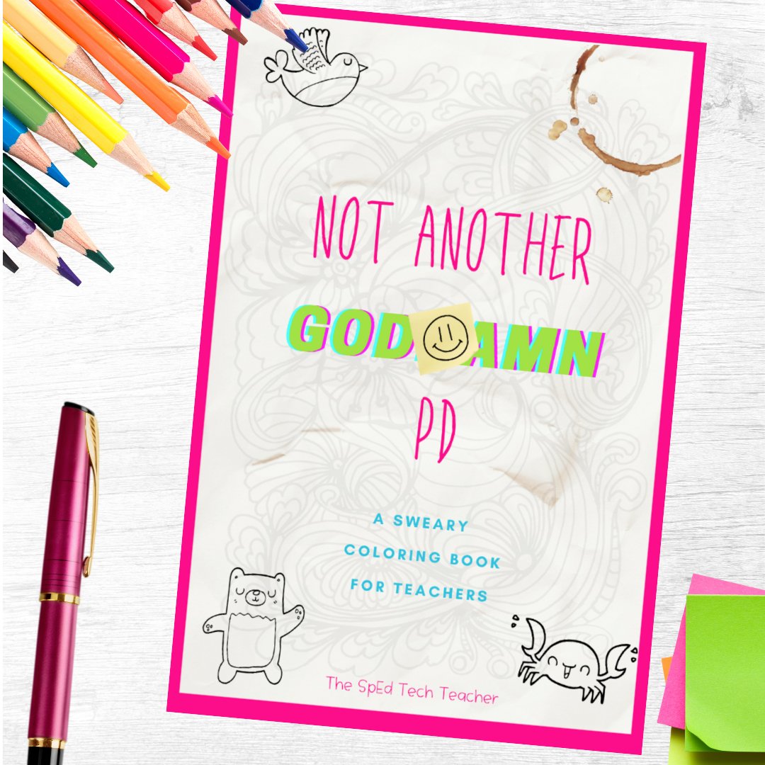 Not Another God*amn PD: A Coloring Book for Adults