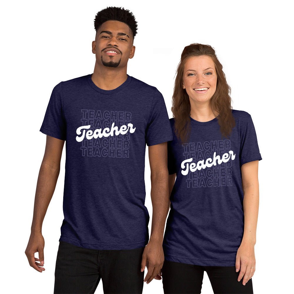 TEACHER Unisex Short Sleeve T-Shirt (TRI-BLEND)