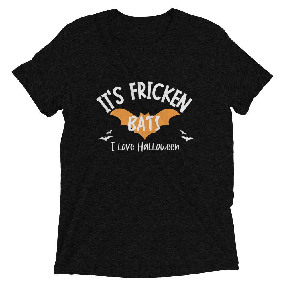 IT'S FRICKEN BATS Unisex Short Sleeve T-Shirt (TRI-BLEND)