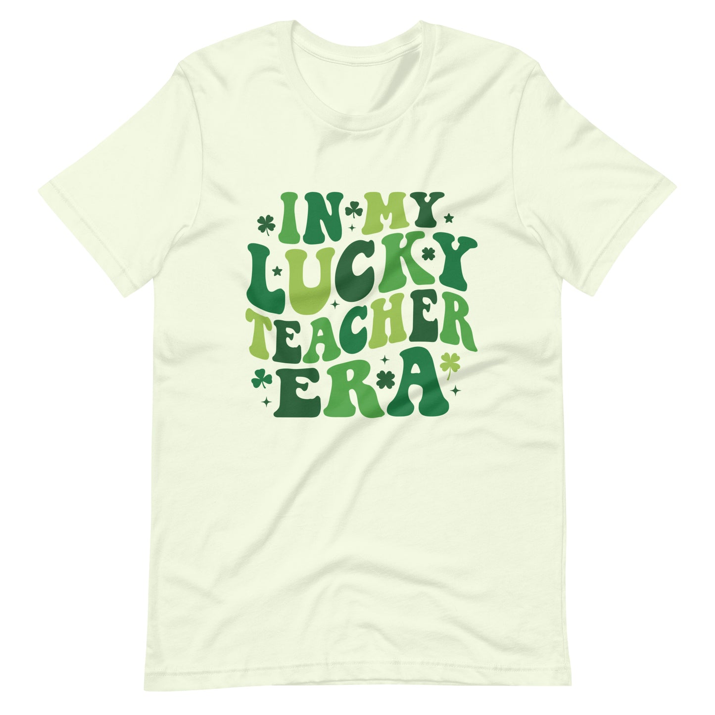 IN MY LUCKY TEACHER ERA Unisex T-shirt