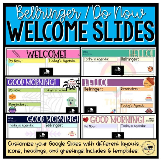 Bellringer/Do Now Welcome Slides