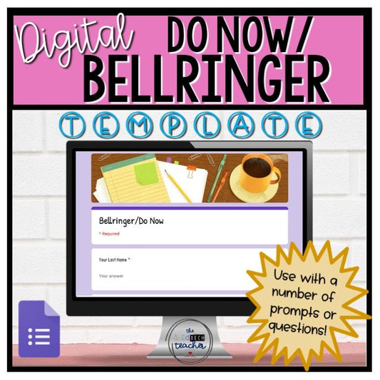 PAPERLESS Bellringer/Do Now Form