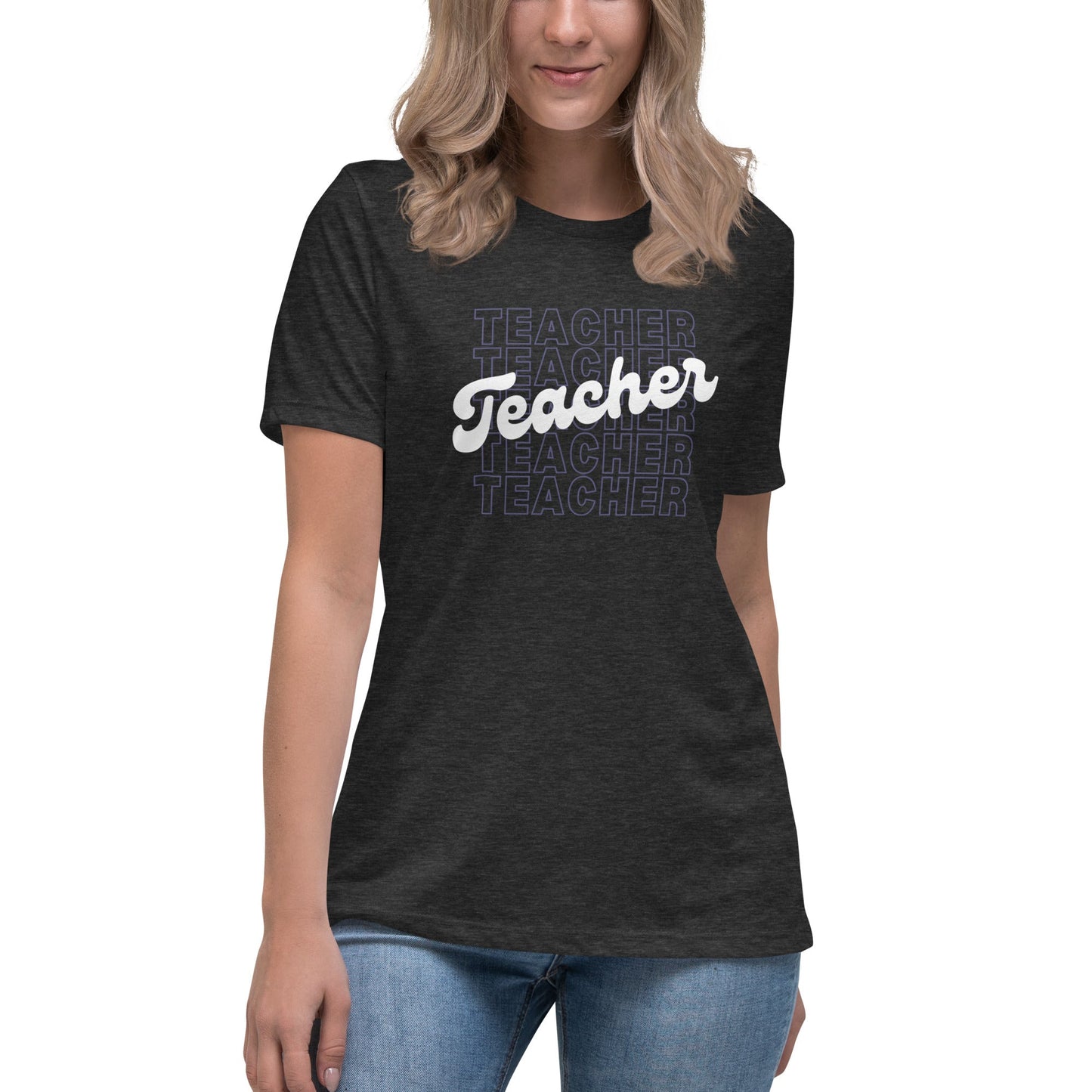 TEACHER Women's Relaxed T-Shirt
