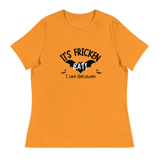 IT'S FRICKEN BATS Women's Relaxed T-Shirt