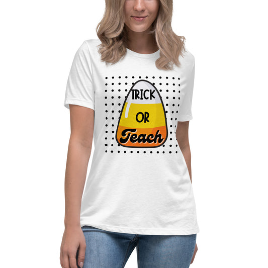 TRICK OR TEACH Women's Relaxed T-Shirt